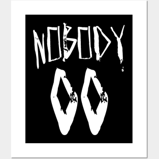 NOBODY Posters and Art